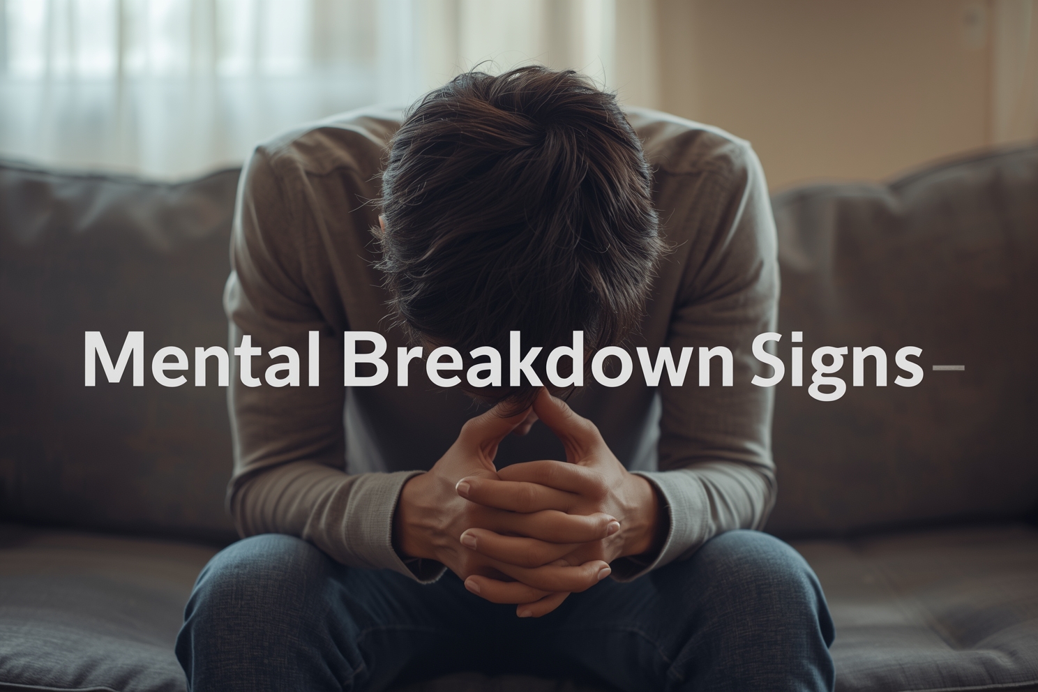 Signs of a Mental Breakdown: Causes, Symptoms &amp; Recovery Tips